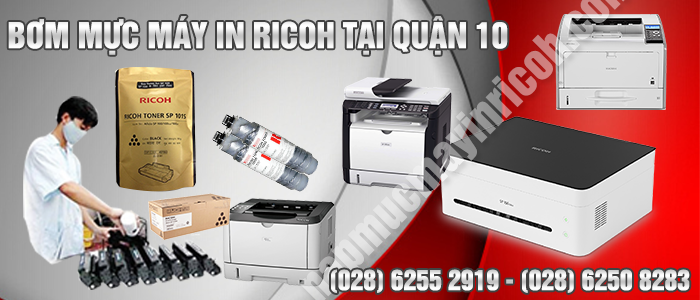 Bơm mực máy in Ricoh tại quận 10 giá rẻ